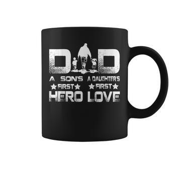 Dad A Sons First Hero A Daughters First Love Fathers Gift Gift For Mens Coffee Mug | Mazezy UK
