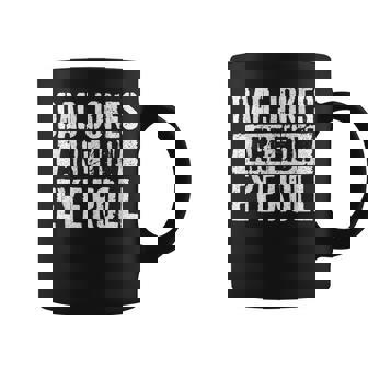 Dad Jokes Are How Eye Roll Fathers Day Gift For Mens Coffee Mug | Mazezy