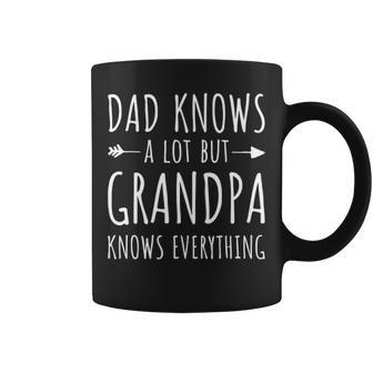 Dad Knows A Lot But Grandpa Know Everything V2 Coffee Mug - Seseable