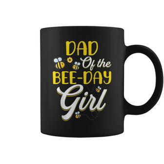 Dad Of The Bee Day Girl Family Matching Birthday Coffee Mug | Mazezy