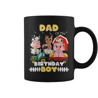 Dad Of The Birthday Boy Barnyard Farm Animals Tractor Party Coffee Mug | Mazezy