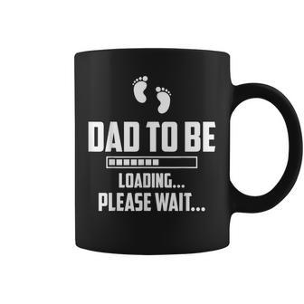 Dad To Be Loading Pregnancy Announcement Dad To Be Gift For Mens Coffee Mug | Mazezy