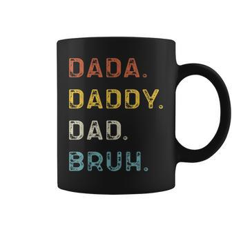 Dada Daddy Dad Bruh Gift For Mens Coffee Mug | Mazezy