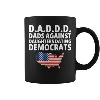 Daddd Dads Against Daughters Dating Democrats V3 Coffee Mug | Mazezy