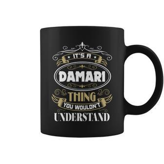 Damari Thing You Wouldnt Understand Family Name V2 Coffee Mug - Seseable