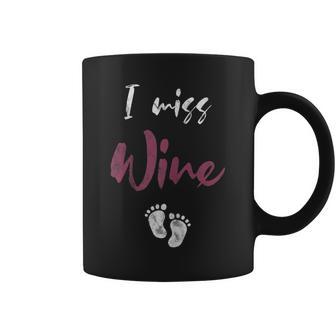 Damen I Miss Wine Ich Vermisse Wein Schwanger Mama Schwangerschaft Tassen - Seseable