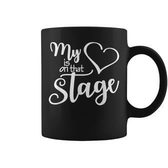Dance Mom My Heart Is On That Stage Dance Recital Coffee Mug - Thegiftio