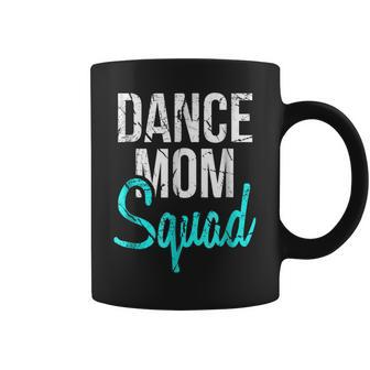 Dance Mom Squad For Cool Mother Days Gift V2 Coffee Mug | Mazezy DE