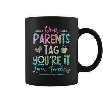 Dear Parents Tag Youre It Love Teacher Tie Dye Funny Teacher Coffee Mug - Thegiftio UK