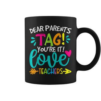 Dear Parents Tag Youre It Love Teachers Tie Dye Funny Coffee Mug - Thegiftio UK