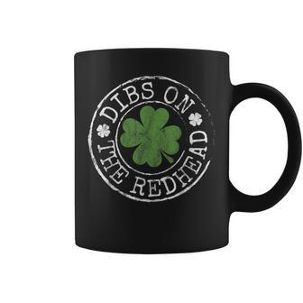 Dibs On The Redhead Funny Clovers Stamp St Patricks Day Coffee Mug | Mazezy