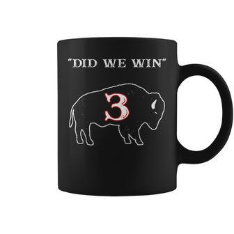 Did We Win 3 Buffalo Hamar Coffee Mug - Seseable