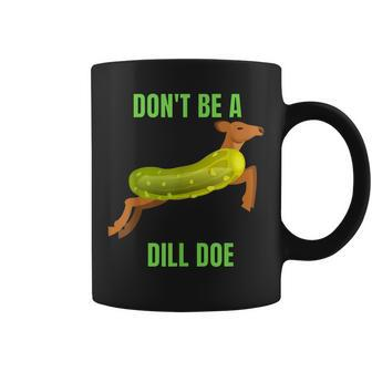 Dill Doe Dill Pickle Coffee Mug - Seseable