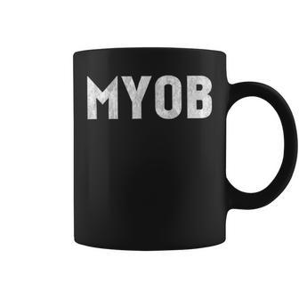 Distressed Myob Mind Your Own Business Coffee Mug - Seseable