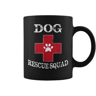 Dog Rescue Dog Animal Rescue Squad T Coffee Mug | Mazezy