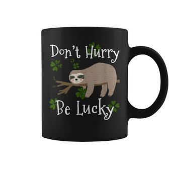 Dont Hurry Be Lucky Dad Mom Boy Girl Party Gift Shamrock Coffee Mug - Seseable