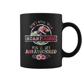 Dont Mess With Mommysaurus Mix Flower Mothers Day Shirt Coffee Mug | Mazezy UK