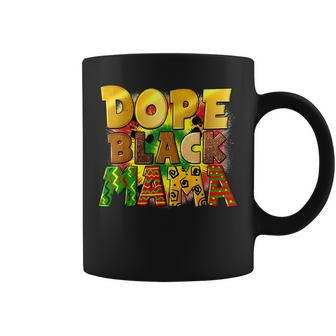 Dope Black Mama Junenth Afro Mom Mothers Day History Coffee Mug | Mazezy