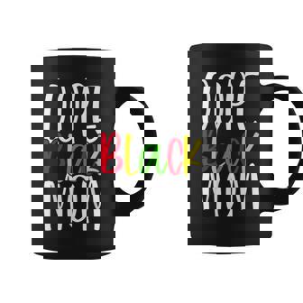 Dope Black Mom Afro Women History Junenth Mothers Day Coffee Mug - Thegiftio