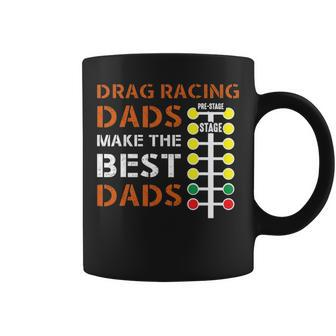 Drag Racing Dad Mechanic Dragster Daddy Racer Coffee Mug - Seseable