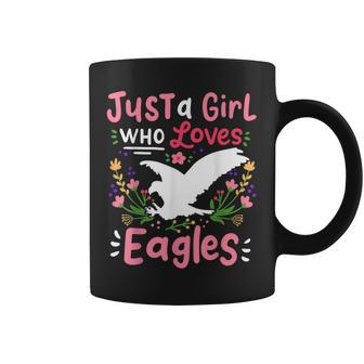 Eagle Just A Girl Who Loves Gift For Eagle Lovers Coffee Mug - Seseable