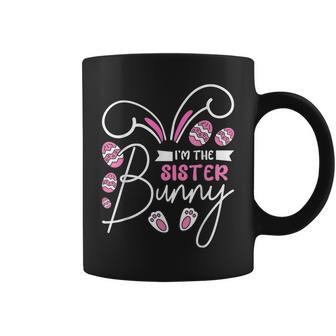 Easter Im The Sister Bunny Coffee Mug | Mazezy