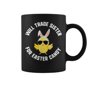 Easter Will Trade Sister For Candy Chick Sunglasses Kids Coffee Mug | Mazezy