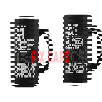 Eat Sleep Fix Cars Repeat | Mechanic Coffee Mug | Mazezy