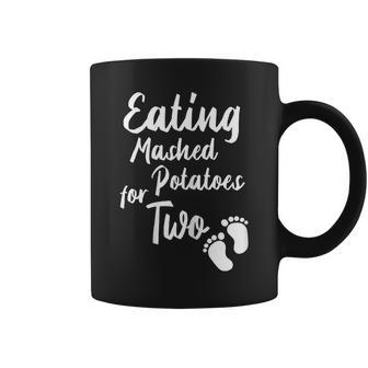 Eating Mashed Potatoes For Two Thanksgiving Pregnancy Gift For Womens Coffee Mug | Mazezy