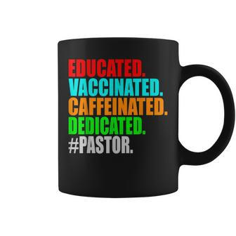 Educated Vaccinated Professional Pastor Funny Men Women Coffee Mug | Mazezy