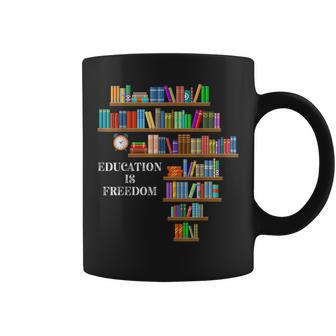 Education Is Freedom Book Reader Black History Month Pride Coffee Mug - Seseable
