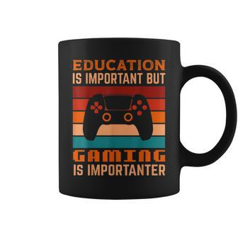 Education Is Important But Gaming Is Importanter Coffee Mug - Seseable