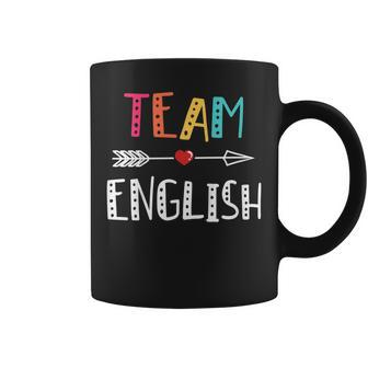 English Teacher Team English 1St Day Of School Coffee Mug | Mazezy