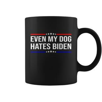 Even My Dog Hates Biden Funny Anti Biden Fjb V2 Coffee Mug - Monsterry DE