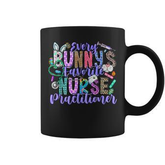 Every Bunny Favorite Nurse Practitioner Leopard Funny Gift Coffee Mug | Mazezy