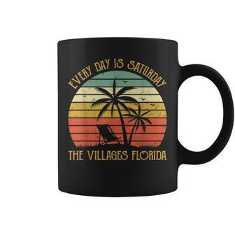 Every Day Is Saturday The Villages Florida Funny Retirement Coffee Mug - Seseable