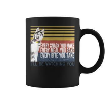Every Snack You Make Husky Dog Mom Dog Dad Vintage Coffee Mug | Mazezy