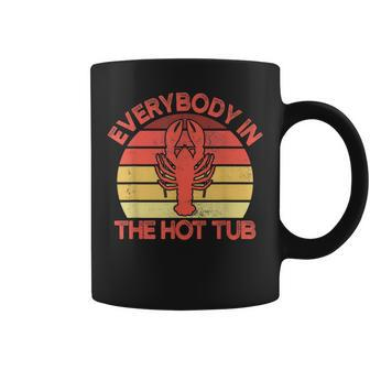 Everybody In The Hot Tub Funny Crawfish Crayfish Eating Coffee Mug | Mazezy