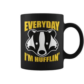Everyday Im Huffling Huffle Cute Funny Honey Badger Animal Coffee Mug | Mazezy