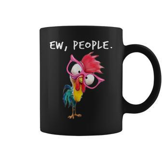Ew People Funny Chicken Lovers Perfect Gift For Farmers Coffee Mug | Mazezy