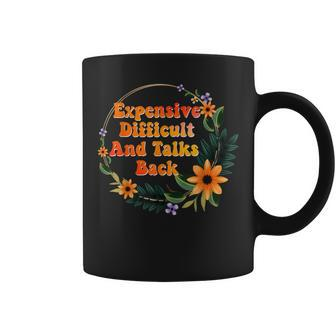 Expensive Difficult And Talks Back Mom Life Mothers Day Coffee Mug - Thegiftio UK