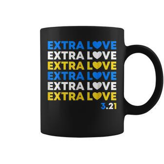 Extra Love World Down Syndrome Awareness Day March 21 T21 Coffee Mug - Seseable