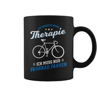 Fahrrad Fahren Therapie Radfahren Radsport Bike Rad Geschenk Tassen - Seseable