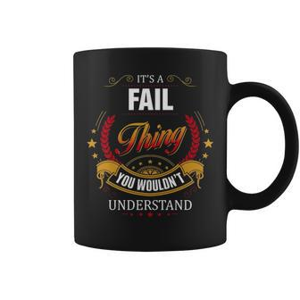 Fail Family Crest Fail Fail Clothing Fail T Fail T Gifts For The Fail Coffee Mug - Seseable