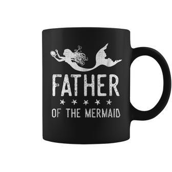 Father Of The Mermaid Merdad Dad Cute T Coffee Mug | Mazezy