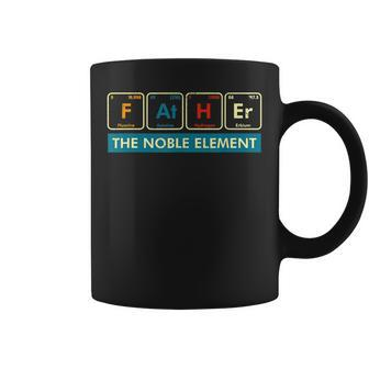 Father The Noble Element Funny Chemical Science Fathers Day Coffee Mug - Thegiftio UK