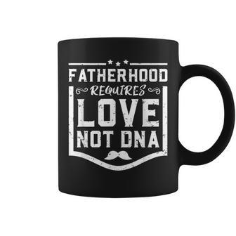 Fatherhood Requires Love Not Dna Stepdad Gift Gift For Mens Coffee Mug | Mazezy