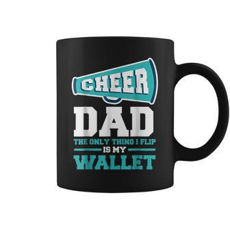 Fathers Day Cheer Dad The Only Thing I Flip Is My Wallet Coffee Mug - Thegiftio UK