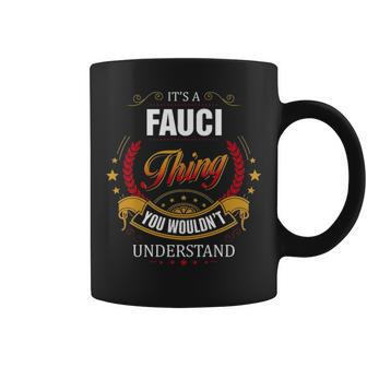 Fauci Family Crest Fauci Fauci Clothing Fauci T Fauci T Gifts For The Fauci Coffee Mug - Seseable