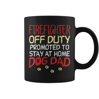 Firefighter Off Duty Dog Dad Fireman Retirement Men Gift Coffee Mug | Mazezy